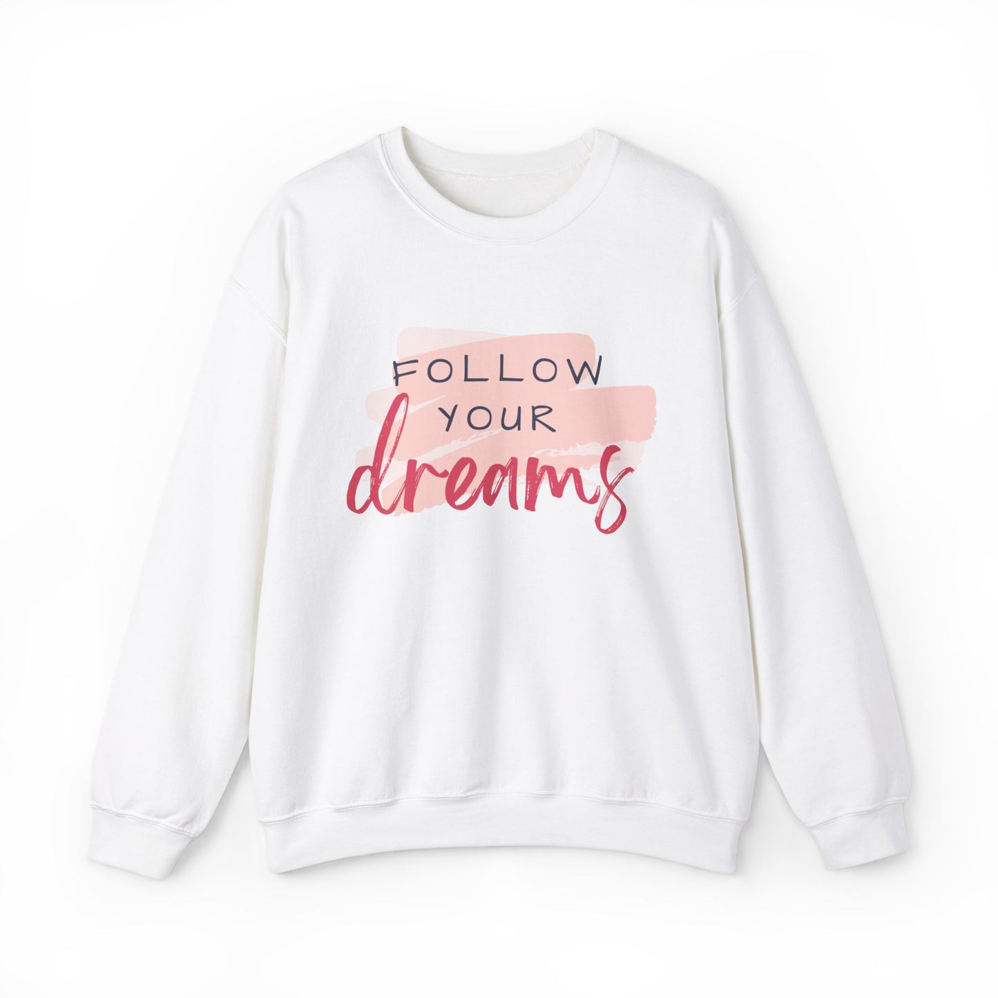 Follow Your Dreams Heavy Blend™ Crewneck Sweatshirt