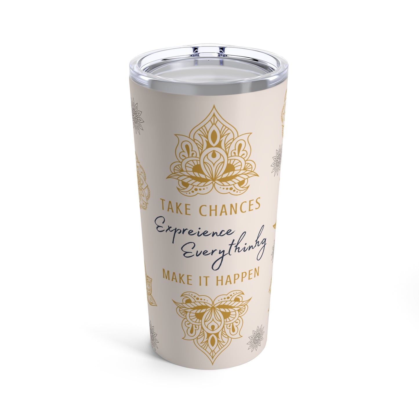 Take Chances Insulated Stainless Steel Tumbler 20oz