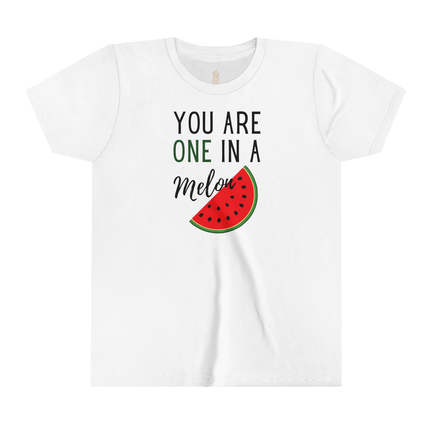 You Are One in a Melon Unisex Youth Short Sleeve Tee