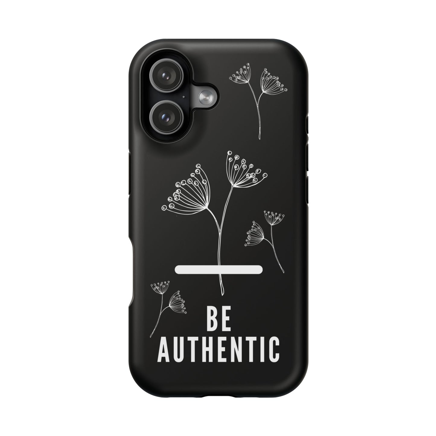Be Authentic Impact-Resistant Case For iPhone & Samsung