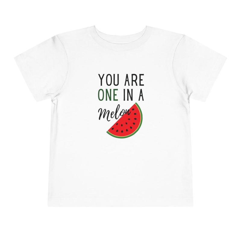 You Are One in a Melon Unisex Toddler T-Shirt