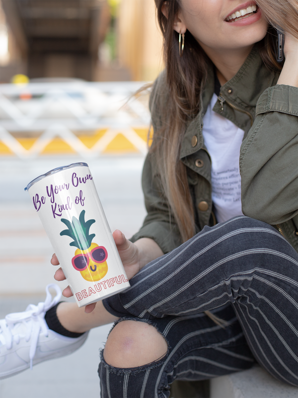 Be Your Own Kind of Beautiful Insulated Stainless Steel Tumbler 20oz